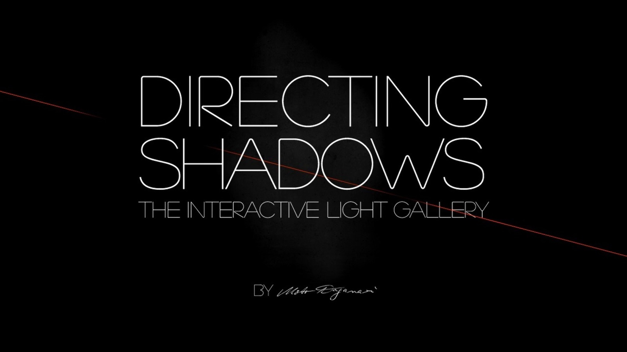 Directing Shadows: Projektfilm
